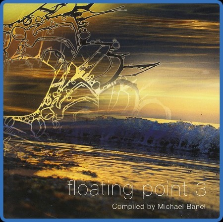 VA - Floating Point 1-4 (2003-2007) MP3