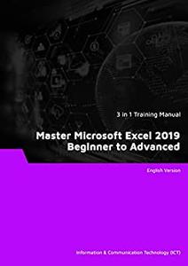 Master Microsoft Excel 2019 Beginner to Advanced (3 in 1 eBooks)