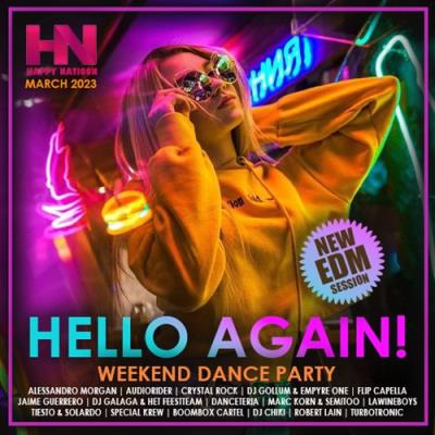 VA - Hello Again: EDM Weekend Dance Party (2023) (MP3)