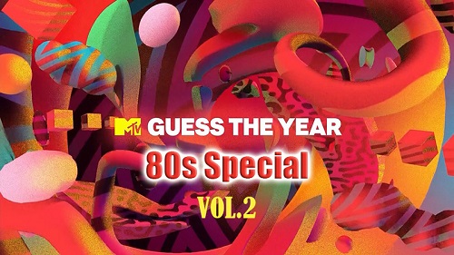VA - MTV Guess The Year 80s Special (vol.2) (2023) HDTV 1080