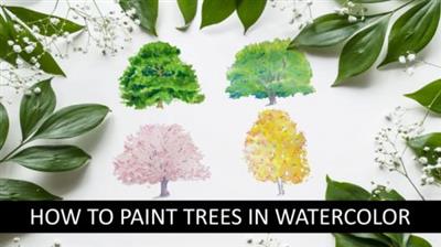 How to Paint Trees in Watercolor: An Introduction to Color Mixing and Painting for  Beginners