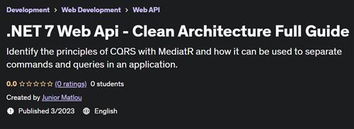 .NET 7 Web Api - Clean Architecture Full Guide