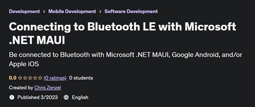 Connecting to Bluetooth LE with Microsoft .NET MAUI