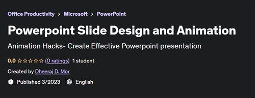 Powerpoint Slide Design and Animation (2023) –  Download Free