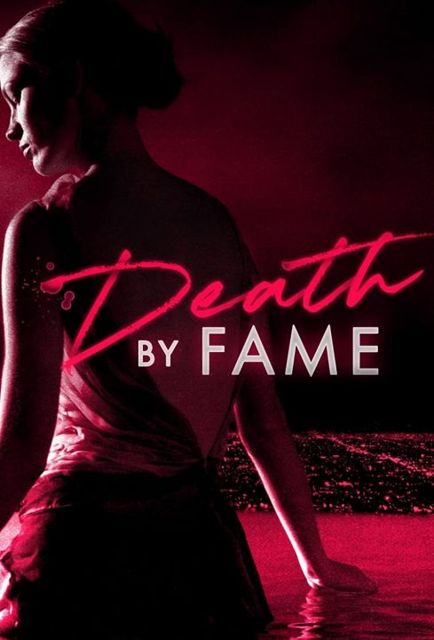 Jak zginąć w Hollywood / Death By Fame (2023) [SEZON 1] PL.1080i.HDTV.H264-B89 | POLSKI LEKTOR