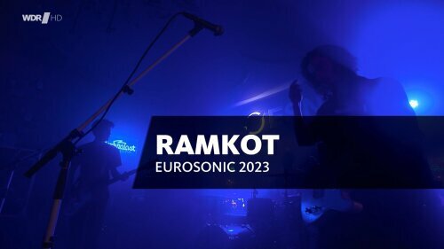 Ramkot - Eurosonic Festival (2023) HDTV 720p