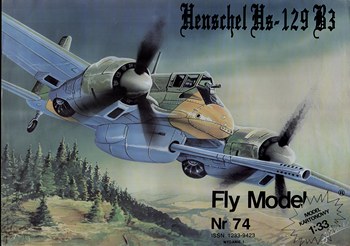 Штурмовик Henschel Hs-129 B3 и А4 (Fly Model 074)
