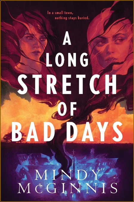 A Long Stretch of Bad Days - Mindy McGinnis  34cf2d1f56b4bc6541ca3acd80f682df