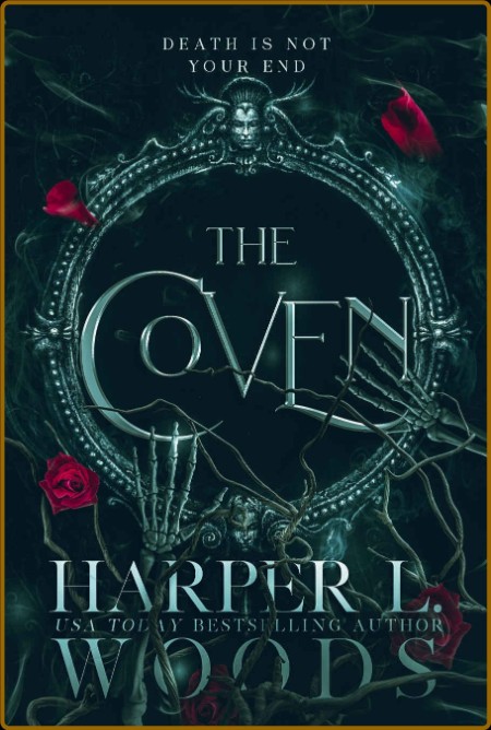 The Coven   40 Coven of Bones Book - Harper L  Woods