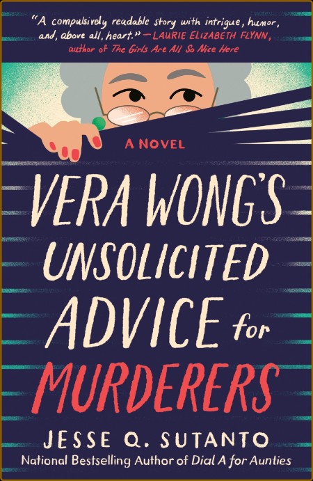 Vera Wongs Unsolicited Advice by Jesse Q  Sutanto  42d9fd3751e30d50c830c1c5094e3d12