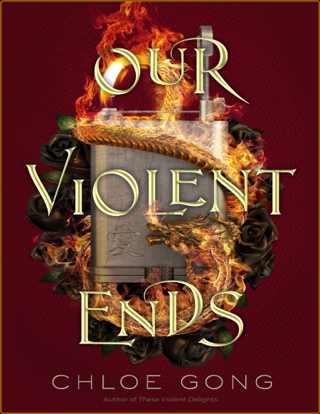 Our Violent Ends  A4cd577e79fa47381ab993e4b60fb11d