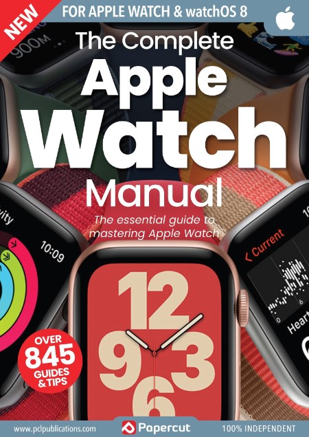 Apple Watch: The Complete Manual – 09 March 2019