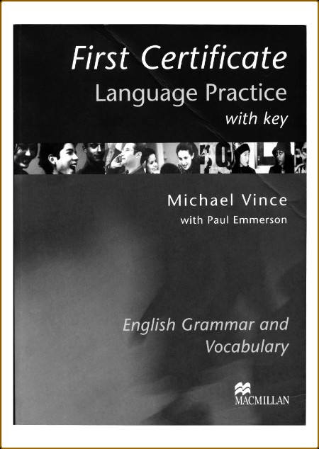 First Certificate English Language Practice With Key - by Michael Vince , Paul Emm... 7b1aa66f1b1ea8f5d0e159ba2f624241