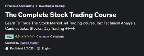 The Complete Stock Trading Course (2023)