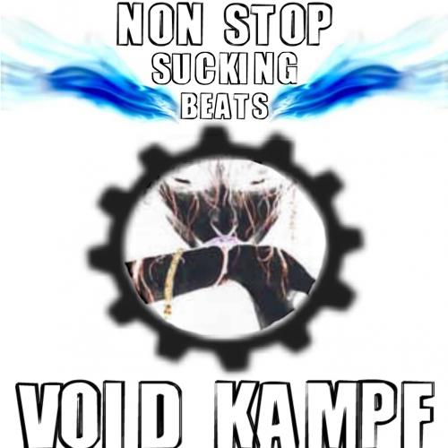 Void Kampf - Non Stop Sucking Beats (2006)