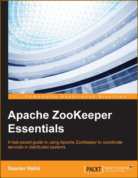 Apache ZooKeeper Essentials - Saurav Haloi - 2015  2b1b1e67b0a988afb7eb1113e2108469