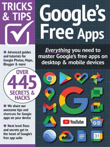 Google Free Apps Tricks and Tips - 13th Ed 2023