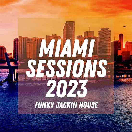 VA - Miami Sessions 2023
