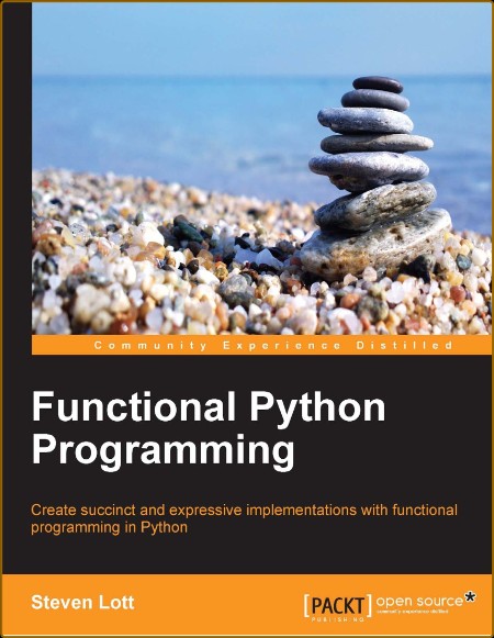 Functional Python Programming - Steve Lott - 2015  C37d7cf259ec0ede014f01e2be239ca1