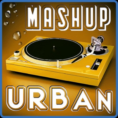 Various Artists - Mashup Urban - Changes Hittest (2023)