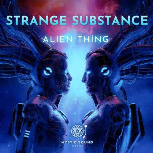 Strange Substance - Alien Thing (2023)
