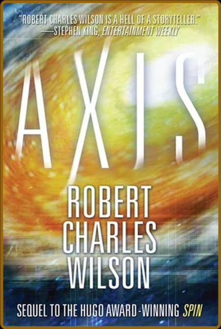 Axis - Robert Charles Wilson