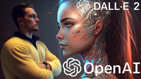 Dall-E Masterclass Create And Edit Ai Art With Openai