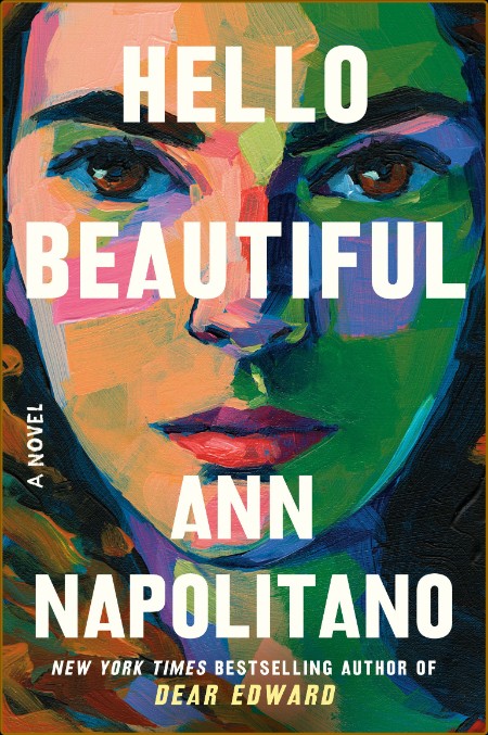 Hello Beautiful by Ann Napolitano  88a784e7bae9edcbdf4407526dbc13eb