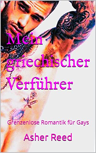 Cover: Asher Reed  -  Mein griechischer Verführer: Grenzenlose Romantik für Gays