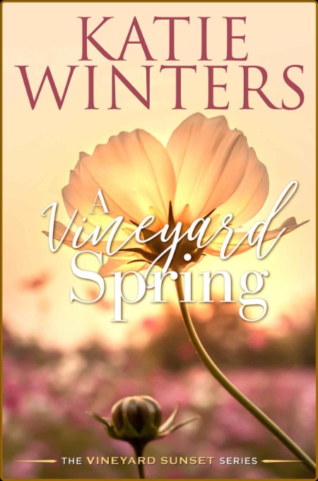 A Vineyard Spring - Katie Winters