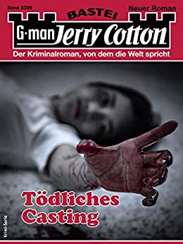 Cover: Jerry Cotton  -  Jerry Cotton 3399  -  Toedliches Casting