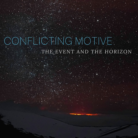 Conflicting Motive - The Event and the Horizon (2023)
