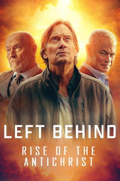 Оставленные позади: Восстание Антихриста / Left Behind: Rise of the Antichrist (2023) BDRip | TVShows