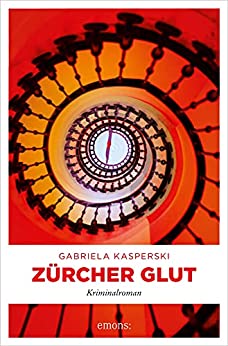 Cover: Gabriela Kasperski  -  Zürcher Glut