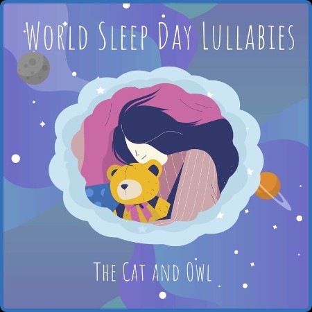 The Cat and Owl - World Sleep Day Lullabies (2023)