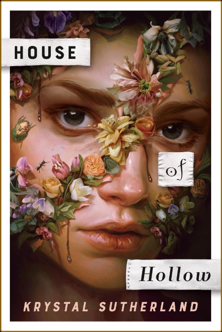 House of Hollow by Krystal Sutherland