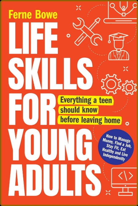 Life Skills for Young Adults by Fern Bowe  784de90a951c3b94654a1601681f7259