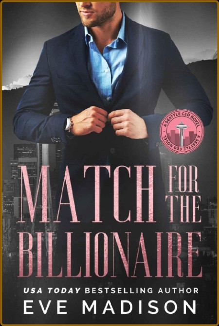 Match for the Billionaire  A Bo - Eve Madison
