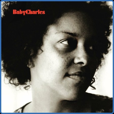 Baby Charles - Baby Charles (15th Anniversary Deluxe Edition) (2023)