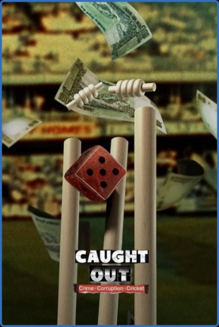 Caught Out Crime  Corruption  Cricket (2023) 720p WEBRip x264 AAC-YTS