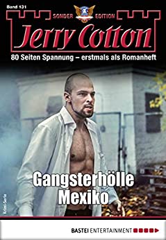 Cover: Jerry Cotton  -  Gangsterhölle Mexiko