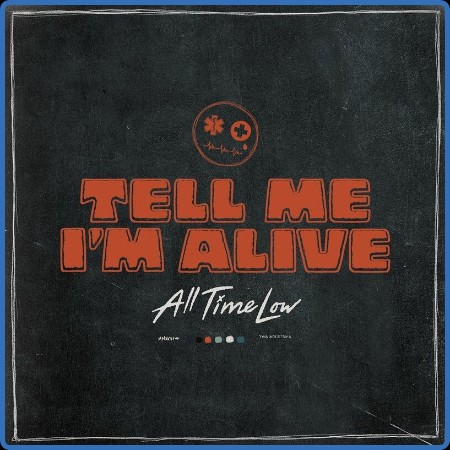 All Time Low - Tell Me I'm Alive (2023)
