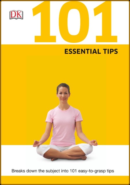 101 Essential Tips Yoga - 2015  438846d9e16fbdedc9eefb76c0cf33b1