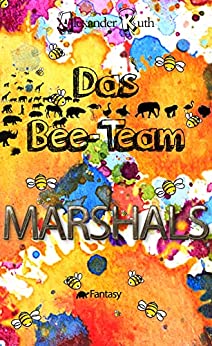 Cover: Alexander Ruth  -  Das Bee - Team  -  Marshals