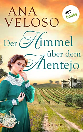 Cover: Ana Veloso  -  Der Himmel ueber dem Alentejo