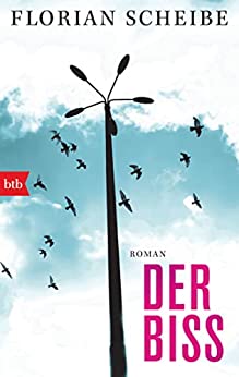Cover: Florian Scheibe  -  Der Biss
