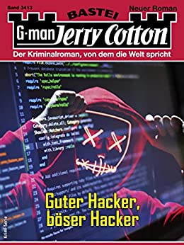 Cover: Jerry Cotton  -  Jerry Cotton 3413  -  Guter Hacker, boeser Hacker