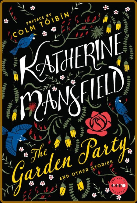 Mansfield, Katherine - The Garden Party and Other Stories (Ecco, 2016)  7aa6ca46fc06ecdbf250df9ec2215815