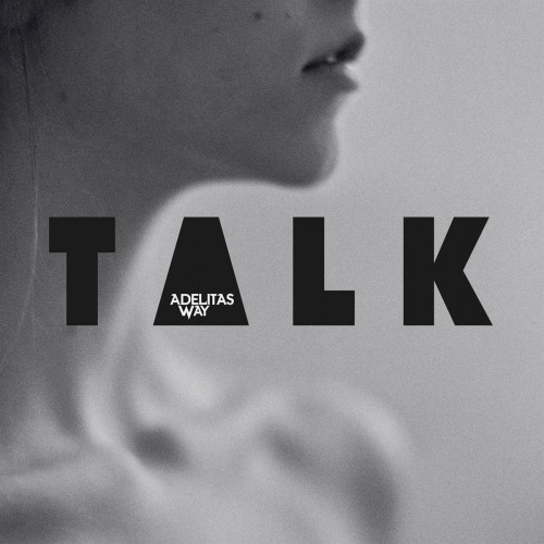 Adelitas Way - Talk (EP) (2023)
