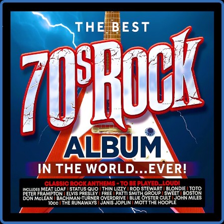 Various Artists - The Best 70s Rock Album In The World    Ever! (3CD) (2023)